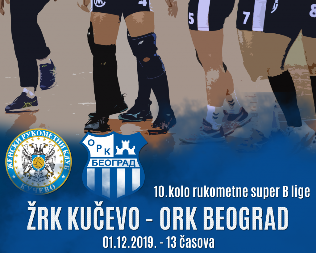 ORK Beograd u Kučevu. Utakmica 10.kola