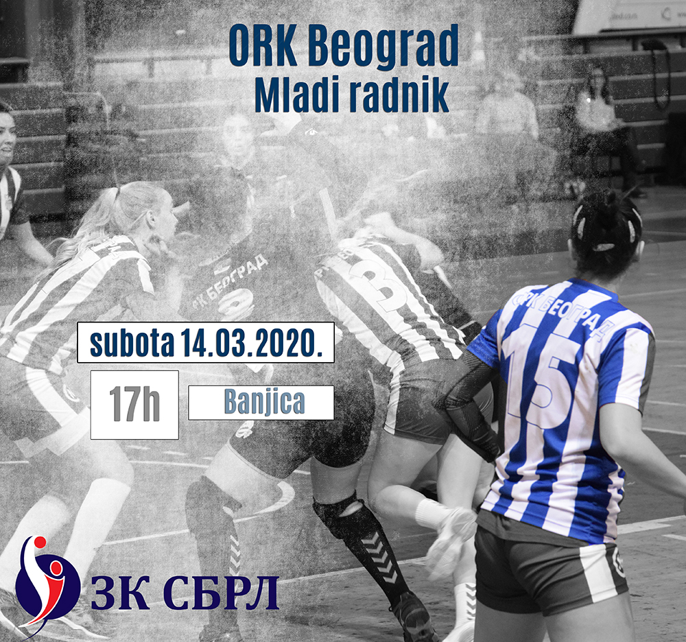 ORK Beograd – Mladi radnik, subota 14.03. – 17časova